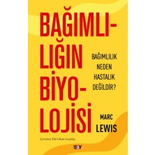 Say Bağımlılığın Biyolojisi
