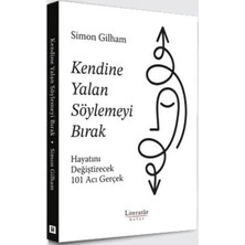 ALFA AKSESUAR 03 Kendine Yalan Söylemeyi Bırak Hayatını Değiştirecek 101 Acı Gerçek