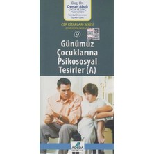 ALFA AKSESUAR 03 Günümüz Çocuklarına Psikososyal Tesirler