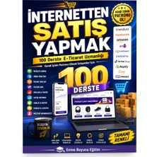 Enine Boyuna Eğitim Internetten Satış Yapmak – 100 Derste E-Ticaret Uzmanlığı