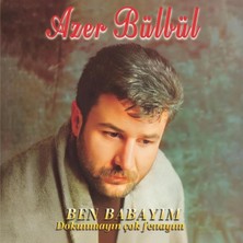 Bülbül Ben Babayım Dokunmayın Çok Fenayım Lp Plak Türk Sanat Müziği Albümü