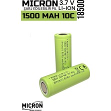 Micron 18500 Li-Ion Şarjlı Pil 3.7V 1500 Mah 10C Şarj Edilebilir Batarya Pil