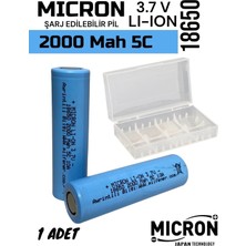 Micron 18650 3.7V (Volt) 2000 Mah(Amper) 5c Lityum Şarj Edilebilir 1 Adet Pil(Batarya) Pil Kutusu Hediyeli