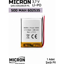 Micron 602535 3.7V 500 Mah Li-Po Şarj Edilebilir Lityum Polimer Pil