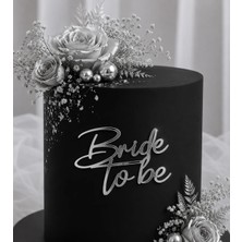 Ege Concept Life Bride To Be Model 1 Gümüş  Çubuksuz Pleksi Pasta Süsü Gümüş