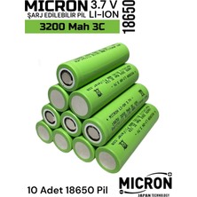 Micron 18650 3.7V (Volt) 3200 Mah(Amper) 3c Lityum Şarj Edilebilir 10 Adet Pil(Batarya)