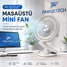 Faroxtech Klipsli Masaüstü Mini Fan – Güçlü Hava Akışı, Sessiz Çalışma, Hafif ve Taşınabilir Kompakt Vantilatör