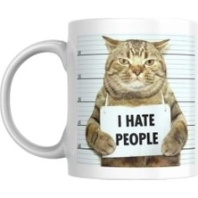 Kedili Kupa Bardak Komik Yazılı I Hate People Hediyelik Kahve Çay Kupası