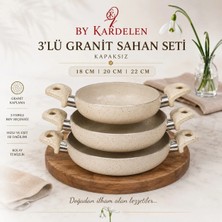Bykardelen 3'lü Granit Sahan Seti Krem | 18-20-22 cm | Yanmaz Yapışmaz Yüzey | Kapaksız |