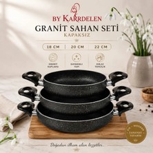 Bykardelen 3'lü Granit Sahan Seti Siyah | 18-20-22 cm | Yanmaz Yapışmaz Yüzey | Kapaksız |