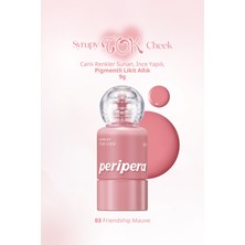 İnce Yapılı, Ciltle Bütünleşen, Pigmentli Likit Allık PERIPERA Syrupy Tok Cheek (03FriendshipMauve)