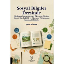 Akademisyen Kitabevi Sosyal Bilgiler Dersinde Algılanan Yapılandırmacı Öğrenme-Öğretme Süreci