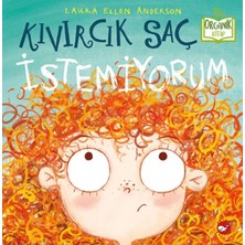 Kıvırcık Istemiyorum - Organik Kitaplar
