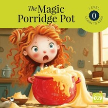 The Magic Porridge Pot Starter – Level 0 - Ingilizce Hikaye