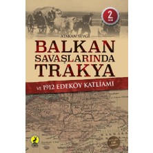 Ceren Yayıncılık Balkan Savaşlarında Trakya ve 1912 Edeköy Katliamı