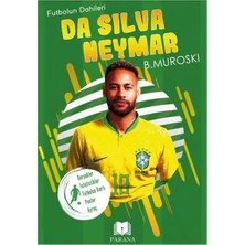 Da Silva Neymar - Futbolun Dahileri