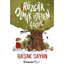 Rüzgar Olmak Isteyen Çocuk