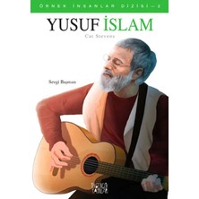 Örnek Insanlar Dizisi-2 Yusuf Islam