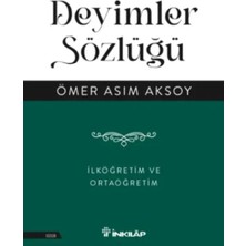 Deyimler Sözlüğü - Ilköğretim ve Ortaöğretim