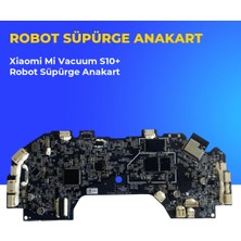 Ümit Maker Xiaomi Mi Vacuum S10+ Robot Süpürge Anakart