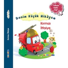 Benim Küçük Hikâyem Kırmızı Itfaiye