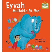 Eyvah Mutfakta Fil Var! - Organik Kitaplar