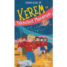 Kerem ve Teknofest Macerası