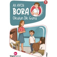 Bora 1 - Okulun Ilk Günü