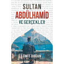 Sultan Abdülhamid ve Gerçekler