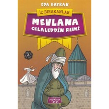 Mevlana Celaleddin Rumi - Iz Bırakanlar