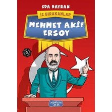 Mehmet Akif Ersoy - Iz Bırakanlar