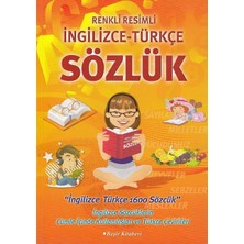 Renkli Resimli Ingilizce-Türkçe Sözlük