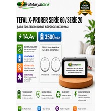 Bataryabank Tefal X-Plorer Serie 60 / Serie 20 Uyumlu Robot Süpürge Bataryası 14.4V 3500MAH Li-Ion