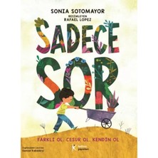 Sadece Sor