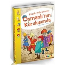 Küçük Kahramanlar Osmanlı'nın Kuruluşunda