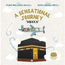 A Sensational Journey “mecca”