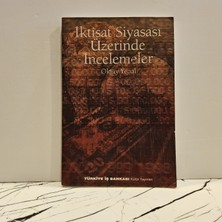Türkiye İş Bankası Kültür Yayınları Iktisat Siyasası Üzerinde Incelemeler ( 2. El Kitap )