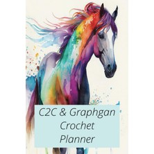 Hsc Bilişim Independently Published C2C & Graphgan Crochet Planner