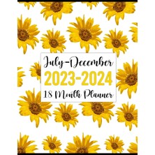 Hsc Bilişim July 2023-DECEMBER 2024 Month Planner: Weekly And Monthly Agenda & Schedule Organizer Starting I