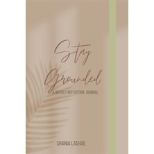 Hsc Bilişim Stay Grounded: Weekly Reflection Journal