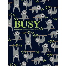 Hsc Bilişim Academic Planner 2023-2024 Large | Busy Sloths Doing Things Hardcover: July - June | Weekly & Month