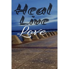 Hsc Bilişim Independently Published Heal Live Love: Prayer Church Journal