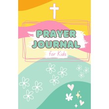 Hsc Bilişim Independently Published Prayer Journal For Kids