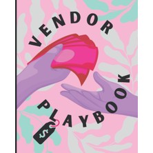Hsc Bilişim Independently Published The Vendor Playbook: Pop Up Shop And Vendor Event Planner For Expo Events.