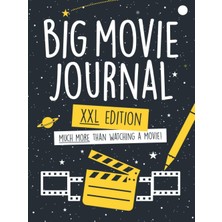 Hsc Bilişim Independently Published Big Movie Journal - Xxl Edition 120 Films: Much More Than Just Watching A M
