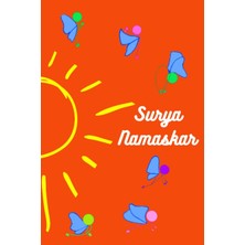 Hsc Bilişim Independently Published Cuaderno De Yoga Surya Namaskar Naranja (Svadhisthana): ¿ya Saludaste Al So