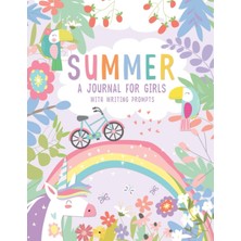 Hsc Bilişim Summer: A Guided Journal For Girls With Writing Prompts, Includes Interactive Diary Scrapbook Pages