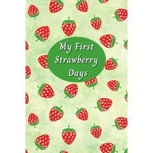 Hsc Bilişim Independently Published My First Strawberry Days: Funny And Discreet Period Tracker Journal For You