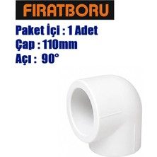 Fırat 110MM*90° Dirsek, Pprc 110*90 Dirsek, 1 Adet, 7B11000110