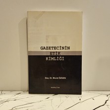 Belirtilmemiş Gazetecinin Etik Kimliği ( 2. El Kitap )